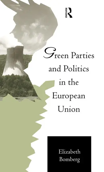 Cover of Green Parties and Politics in the European Community