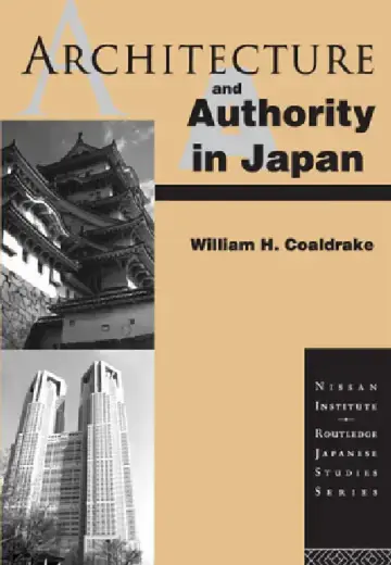 Cover of Architecture and Authority in Japan