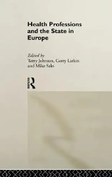 Cover of Health Professions and the State in Europe