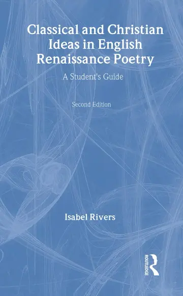 Cover of Classical and Christian Ideas in English Renaissance Poetry