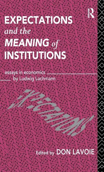 Cover of Expectations and the Meaning of Institutions