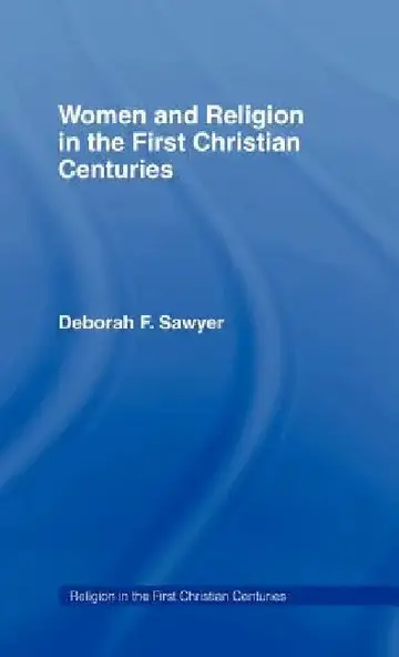 Cover of Women and Religion in the First Christian Centuries