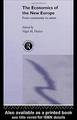 Cover of The Economics of the New Europe