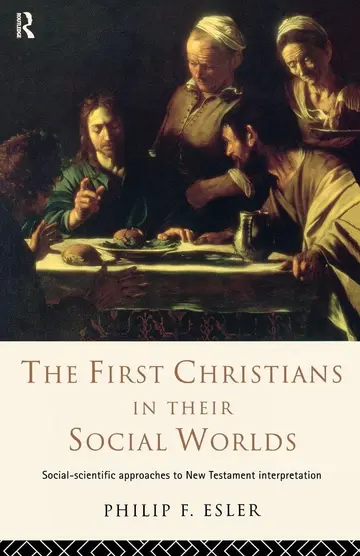 Cover of The First Christians in Their Social Worlds