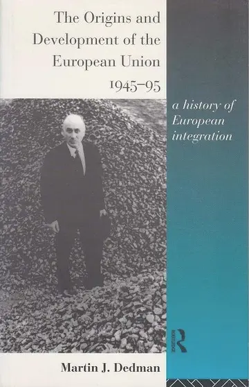 Cover of The Origins and Development of the European Union 1945-1995