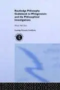 Cover of Routledge Philosophy GuideBook to Wittgenstein and the Philosophical Investigations