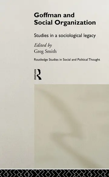 Cover of Goffman and Social Organization