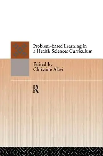 Cover of Problem-Based Learning in a Health Sciences Curriculum