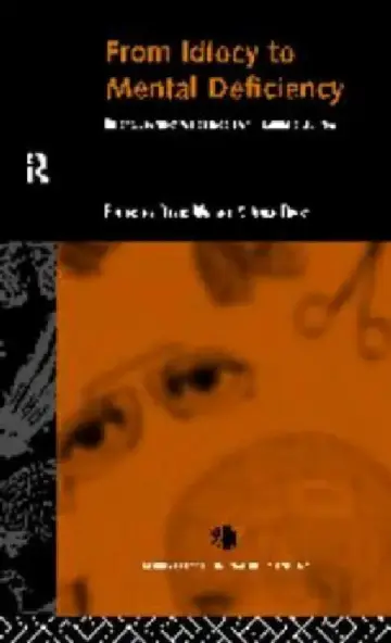 Cover of From Idiocy to Mental Deficiency