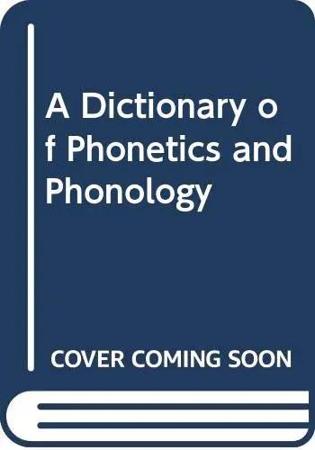 Cover of Dictionary of Phonetics and Phonology