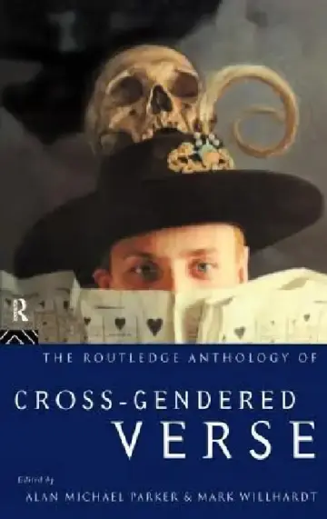Cover of The Routledge Anthology of Cross-Gendered Verse