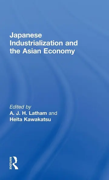 Cover of Japanese Industrialization and the Asian Economy
