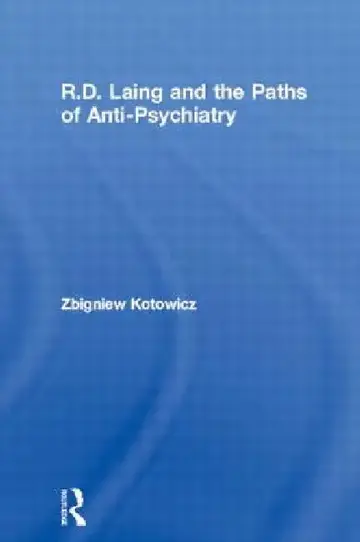 Cover of R.D. Laing and the Paths of Anti-Psychiatry