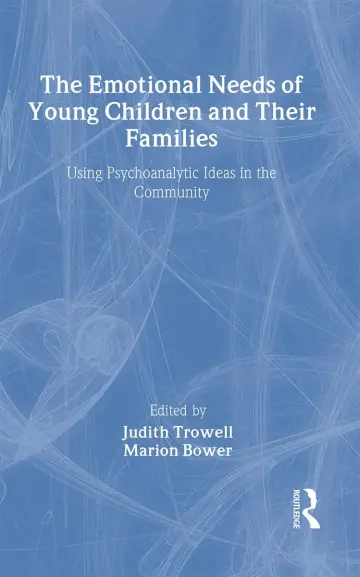 Cover of The Emotional Needs of Young Children and Their Families
