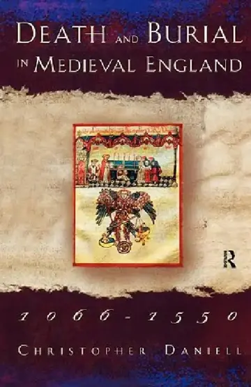 Cover of Death and Burial in Medieval England 1066-1550