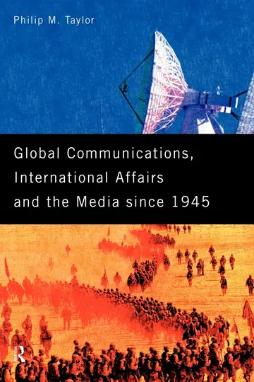Cover of Global Communications, International Affairs and the Media Since 1945