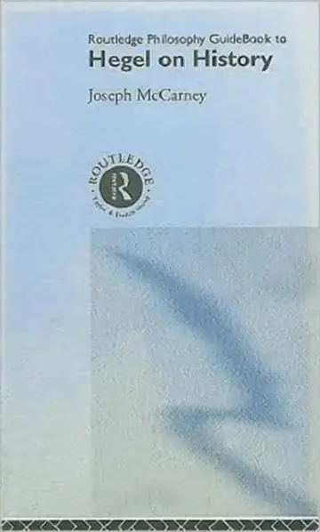 Cover of Routledge Philosophy Guidebook to Hegel on History