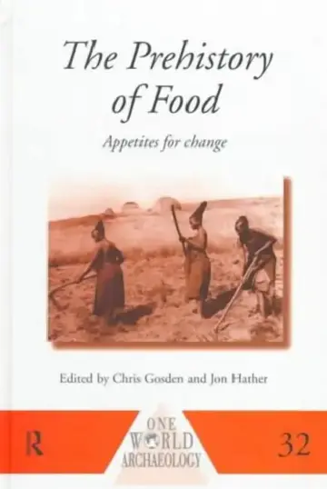 Cover of The Prehistory of Food