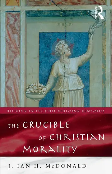 Cover of The Crucible of Christian Morality