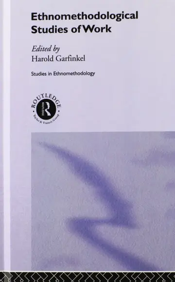 Cover of Ethnomethodological Studies of Work