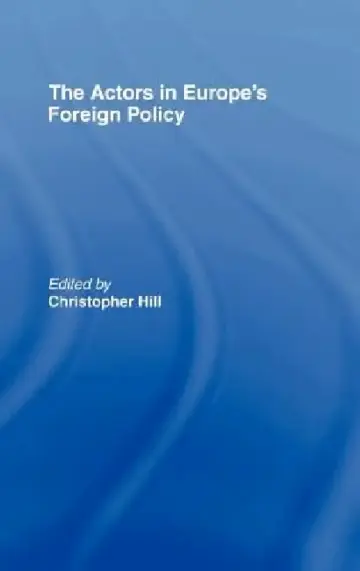 Cover of The Actors in Europe's Foreign Policy