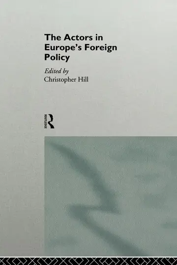 Cover of The Actors in Europe's Foreign Policy