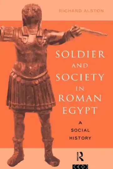 Cover of Soldier and Society in Roman Egypt