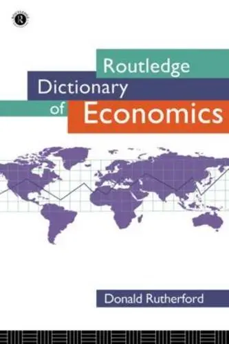 Cover of Routledge Dictionary of Economics