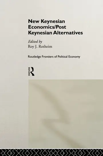 Cover of New Keynesian Economics/Post Keynesian Alternatives