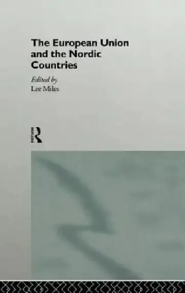 Cover of The European Union and the Nordic Countries