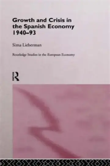 Cover of Growth and Crisis in the Spanish Economy