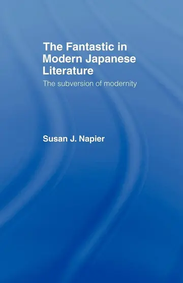Cover of The Fantastic in Modern Japanese Literature