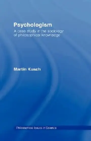 Cover of Psychologism
