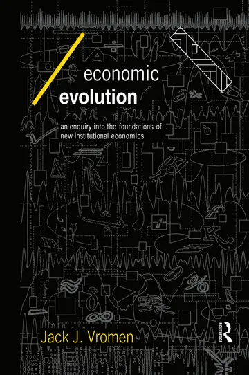 Cover of Economic Evolution an Inquiry into the Foundations of the New Institutional Economics