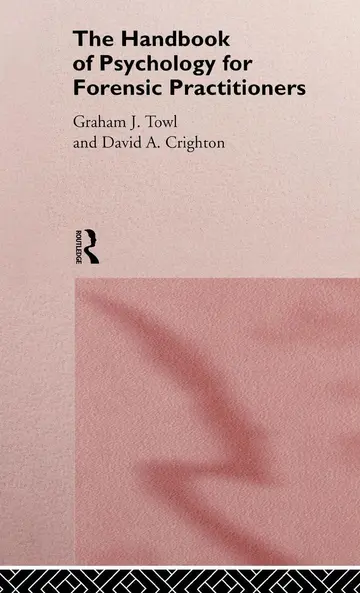 Cover of The Handbook of Psychology for Forensic Practitioners