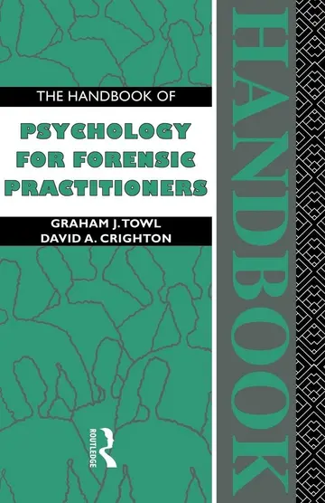 Cover of The Handbook of Psychology for Forensic Practitioners