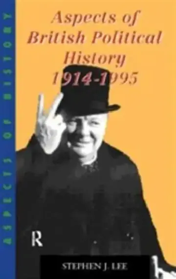 Cover of Aspects of British Political History 1914-1995
