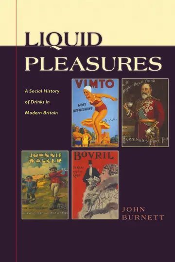 Cover of Liquid Pleasures: A Social History of Drinks in Modern Britain