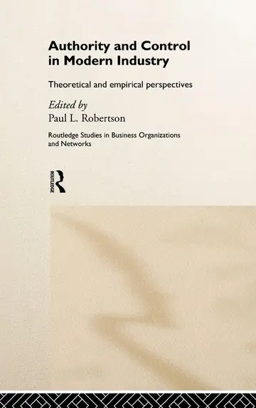 Cover of Authority and Control in Modern Industry