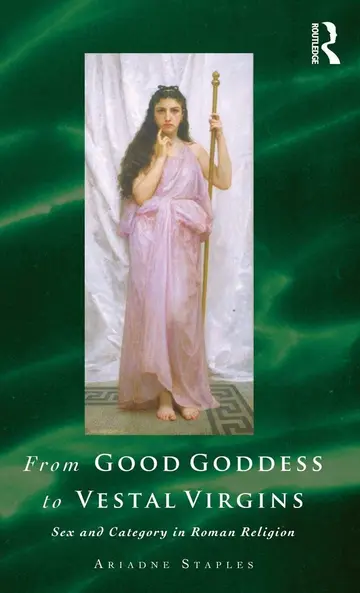 Cover of From Good Goddess to Vestal Virgins
