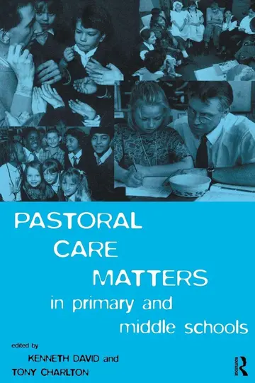 Cover of Pastoral Care Matters in Primary and Middle Schools