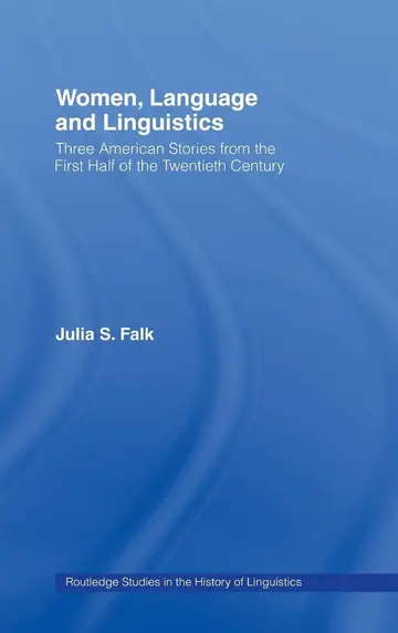 Cover of Women, Language and Linguistics