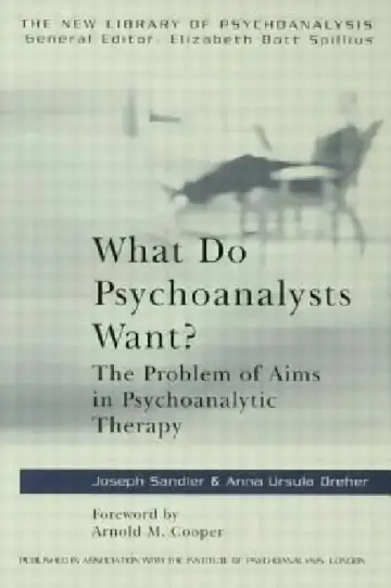 Cover of What Do Psychoanalysts Want?
