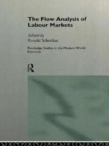 Cover of The Flow Analysis of Labour Markets