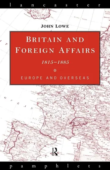 Cover of Britain and Foreign Affairs, 1815-1885