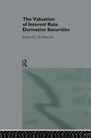 Cover of The Valuation of Interest Rate Derivative Securities