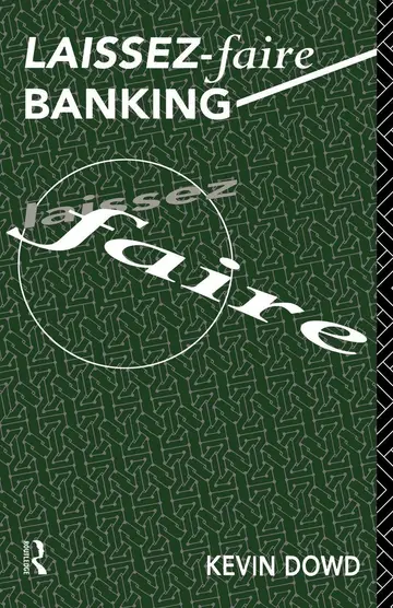 Cover of Laissez-Faire Banking