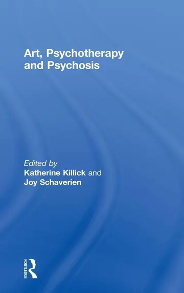 Cover of Art, Psychotherapy and Psychosis