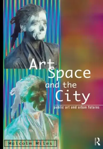 Cover of Art, Space and the City