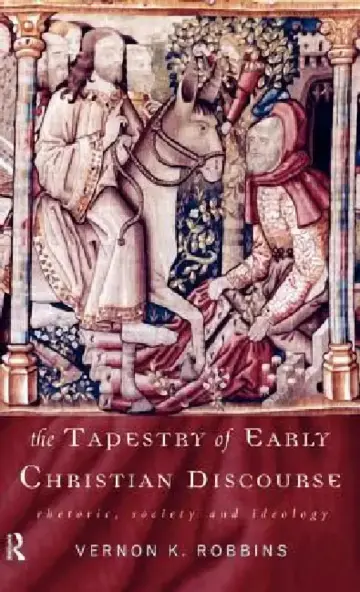 Cover of The Tapestry of Early Christian Discourse